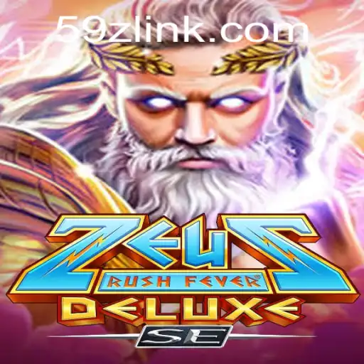 Discover the Thrills of ZeusRushFeverDeluxeSE